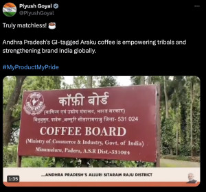 Check what Piyush Goyal has to say about Araku Coffee